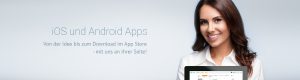 iOS und Androis Apps - mit uns an Ihrer Seite